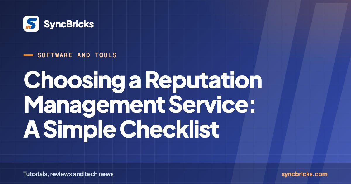 Choosing a Reputation Management Service: A Simple Checklist: SyncBricks cover