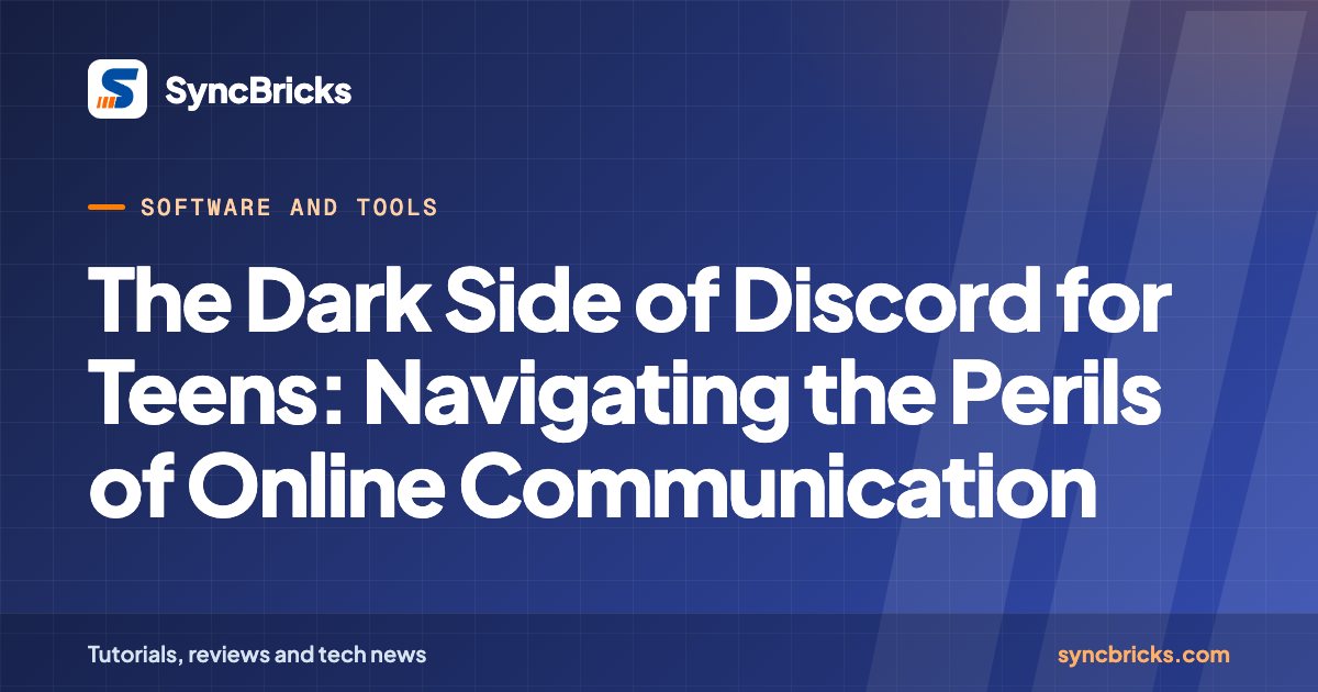 The Dark Side of Discord for Teens: Navigating the Perils of Online Communication: SyncBricks cover