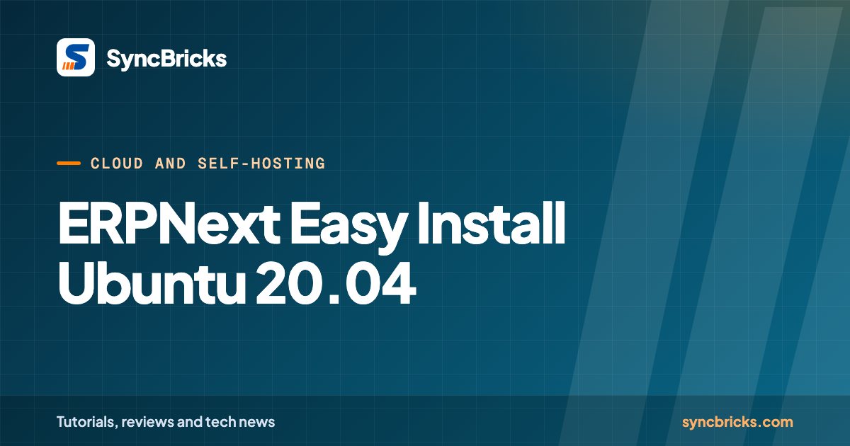 ERPNext Easy Install Ubuntu 20.04: SyncBricks cover