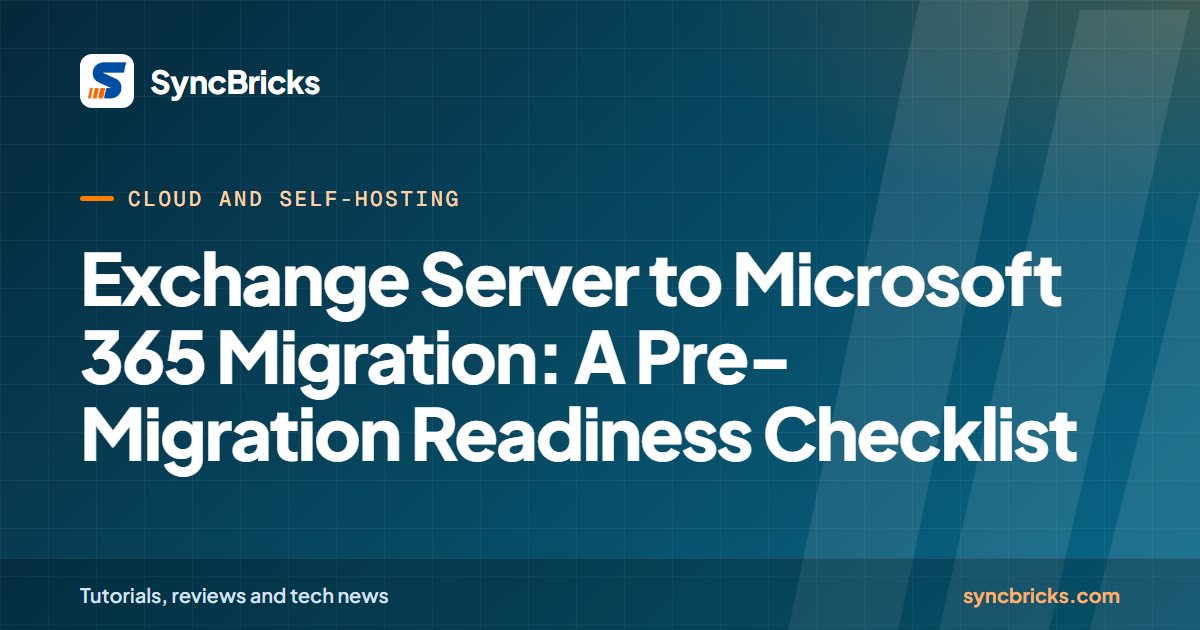Exchange Server to Microsoft 365 Migration: A Pre-Migration Readiness Checklist: SyncBricks cover