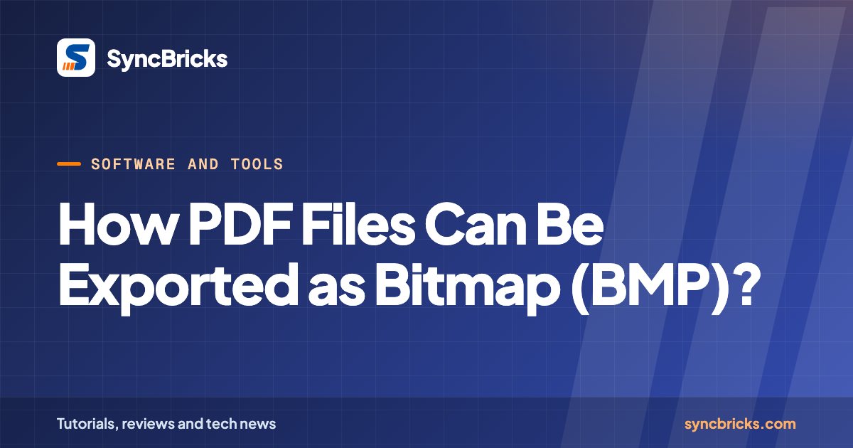 How PDF Files Can Be Exported as Bitmap (BMP)?: SyncBricks cover