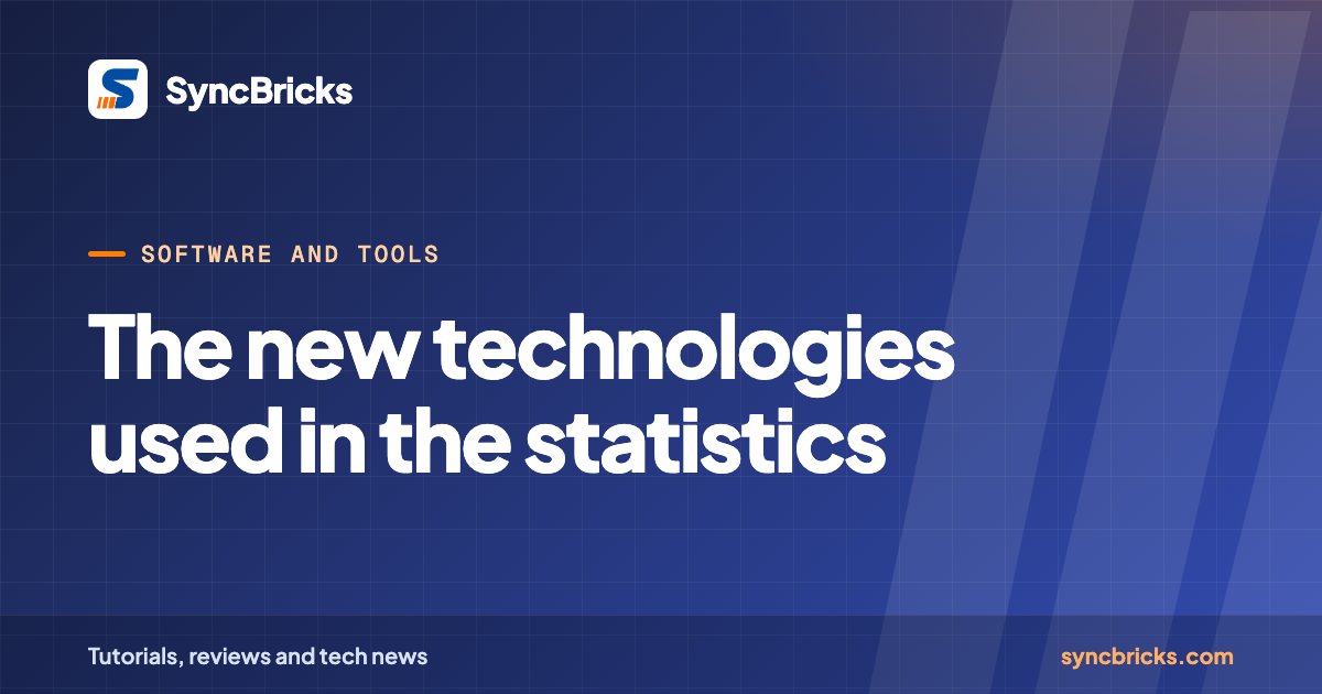 The new technologies used in the statistics: SyncBricks cover