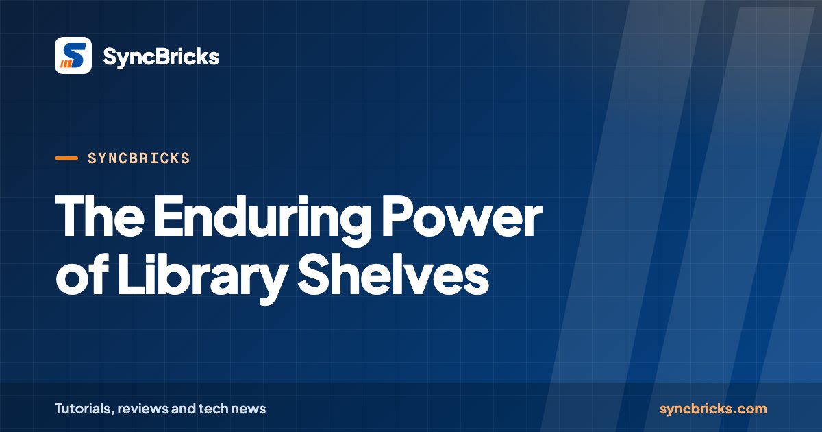 The Enduring Power of Library Shelves: SyncBricks cover