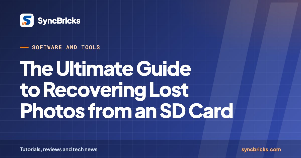 The Ultimate Guide to Recovering Lost Photos from an SD Card: SyncBricks cover