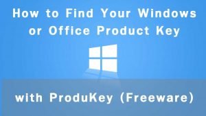 ProduKey : Utility to find Product Key