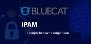 bluecat ipam Comprehensive Comparison