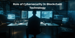 Role of Cybersecurity in Blockchain Technology