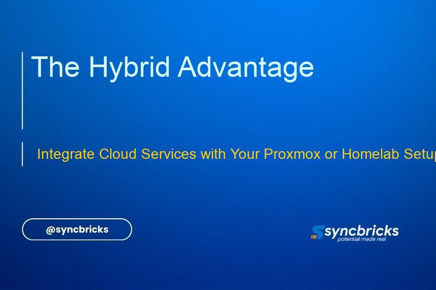 Learn how to integrate cloud services with your Proxmox or homelab setup. Explore the benefits of a hybrid approach for scalability, control, and cost-effectiveness.