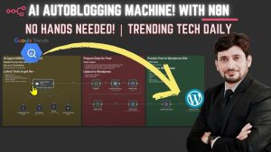 Youtube Thumnail image of : AutoBlogging with AI + n8n: Fully Automated Tech Blog with Google Trends & WordPress!