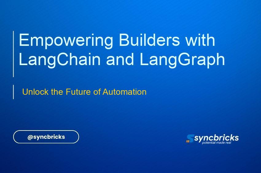 From Startups to Global Enterprises: How LangChain and LangGraph ...
